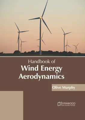 Podręcznik aerodynamiki energii wiatrowej - Handbook of Wind Energy Aerodynamics