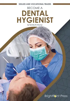 Zostań higienistką stomatologiczną - Become a Dental Hygienist