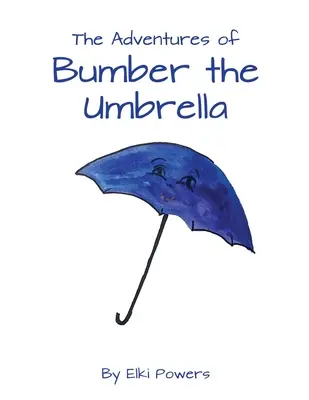 Przygody Bumbera Parasola - The Adventures of Bumber the Umbrella