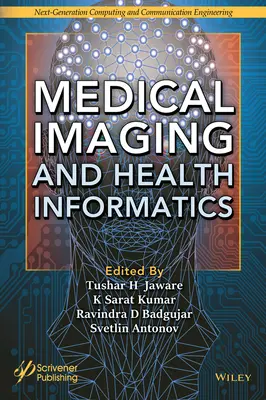 Obrazowanie medyczne i informatyka medyczna - Medical Imaging and Health Informatics