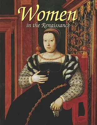 Kobiety w renesansie - Women in the Renaissance