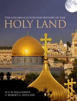 Oksfordzka ilustrowana historia Ziemi Świętej - The Oxford Illustrated History of the Holy Land