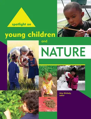 Spotlight on Małe dzieci i przyroda - Spotlight on Young Children and Nature