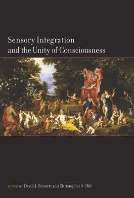 Integracja sensoryczna i jedność świadomości - Sensory Integration and the Unity of Consciousness