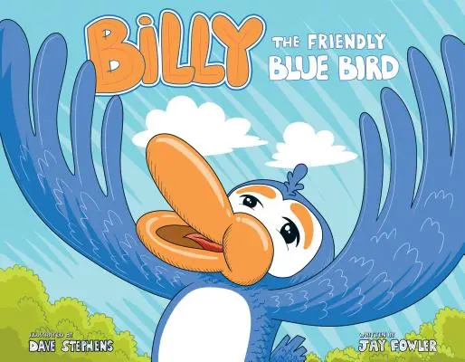 Przyjazny niebieski ptak Billy - Billy the Friendly Blue Bird