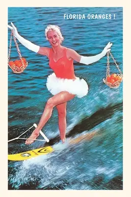 Vintage Journal Narciarz wodny z pomarańczami z Florydy - Vintage Journal Water Skier with Florida Oranges