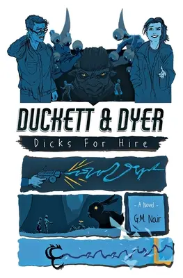 Duckett & Dyer: Dicks For Hire