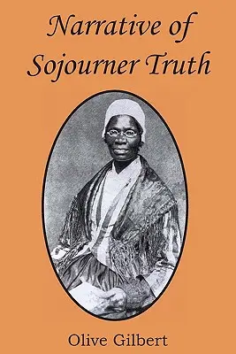Opowieść o Sojourner Truth - Narrative of Sojourner Truth