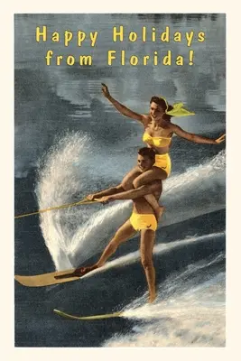 Vintage Journal Wesołych Świąt z Florydy, narciarze wodni - Vintage Journal Happy Holidays from Florida, Water Skiers