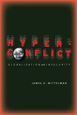 Hiperkonflikt: Globalizacja i niepewność - Hyperconflict: Globalization and Insecurity