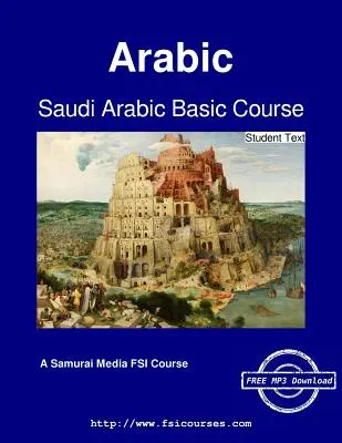 Arabski saudyjski - kurs podstawowy - tekst dla studentów - Saudi Arabic Basic Course - Student Text