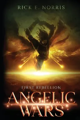 Anielskie wojny: pierwszy bunt - Angelic Wars: First Rebellion