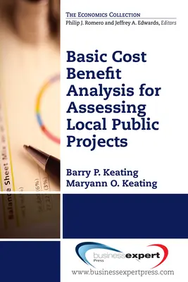 Podstawowa analiza kosztów i korzyści w ocenie lokalnych projektów publicznych - Basic Cost Benefit Analysis for Assessing Local Public Projects