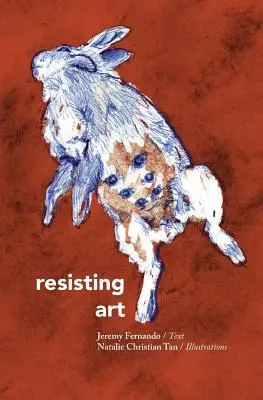 Opierając się sztuce - Resisting Art