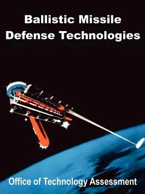 Technologie obrony przed rakietami balistycznymi - Ballistic Missile Defense Technologies