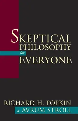 Filozofia sceptyczna dla każdego - Skeptical Philosophy for Everyone