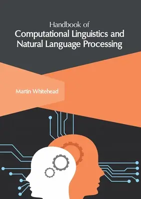 Podręcznik lingwistyki komputerowej i przetwarzania języka naturalnego - Handbook of Computational Linguistics and Natural Language Processing