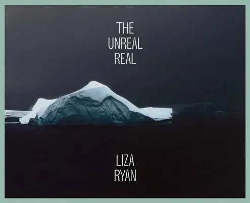 Liza Ryan: Nierealna rzeczywistość - Liza Ryan: The Unreal Real