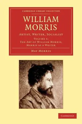 William Morris: Artysta, pisarz, socjalista - William Morris: Artist, Writer, Socialist