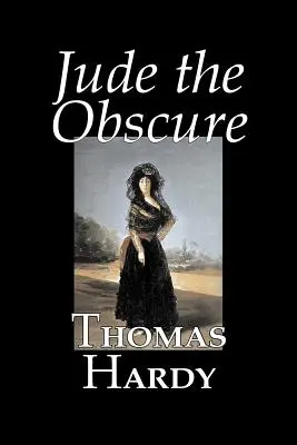 Jude the Obscure Thomasa Hardy'ego, literatura piękna, klasyka - Jude the Obscure by Thomas Hardy, Fiction, Classics