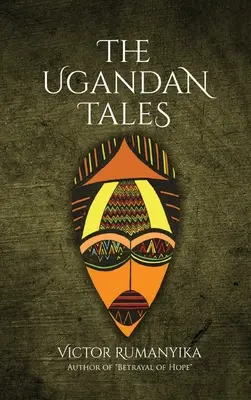 Ugandyjskie opowieści - The Ugandan Tales