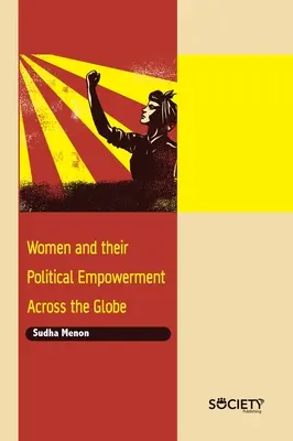 Kobiety i ich polityczna pozycja na całym świecie - Women and Their Political Empowerment Across the Globe