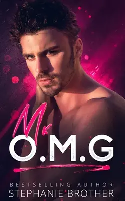 Mr OMG: Stepbrother Romance - Mr OMG: A Stepbrother Romance