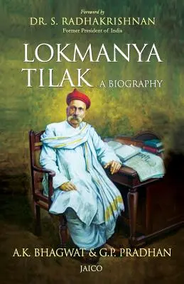 Lokmanya Tilak: Biografia - Lokmanya Tilak: A Biography