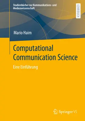 Computational Communication Science: Eine Einfhrung