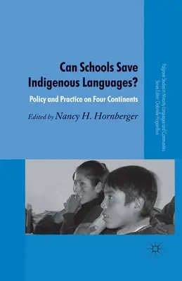 Czy szkoły mogą ocalić rdzenne języki? Polityka i praktyka na czterech kontynentach - Can Schools Save Indigenous Languages?: Policy and Practice on Four Continents