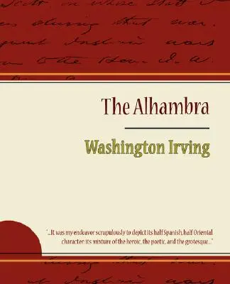 Alhambra - Washington Irving - The Alhambra - Washington Irving