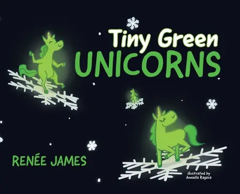 Malutkie zielone jednorożce - Tiny Green Unicorns