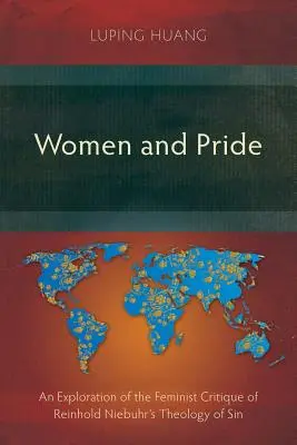 Kobiety i duma: Eksploracja feministycznej krytyki teologii grzechu Reinholda Niebuhra - Women and Pride: An Exploration of the Feminist Critique of Reinhold Niebuhr's Theology of Sin