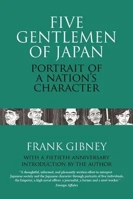 Pięciu dżentelmenów z Japonii: Portret charakteru narodu - Five Gentlemen of Japan: The Portrait of a Nation's Character