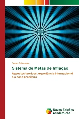 System Metas de Inflao - Sistema de Metas de Inflao