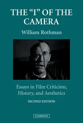 The 'i' of the Camera: Eseje z zakresu krytyki, historii i estetyki filmu - The 'i' of the Camera: Essays in Film Criticism, History, and Aesthetics