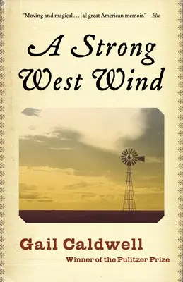 Silny zachodni wiatr: wspomnienia - A Strong West Wind: A Memoir