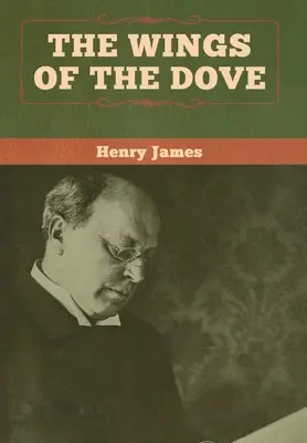 Skrzydła gołębicy (tom I i II) - The Wings of the Dove (Volume I and II)