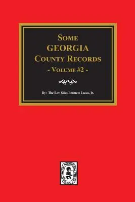 Niektóre akta hrabstwa Georgia, tom 2 - Some Georgia County Records, Volume #2