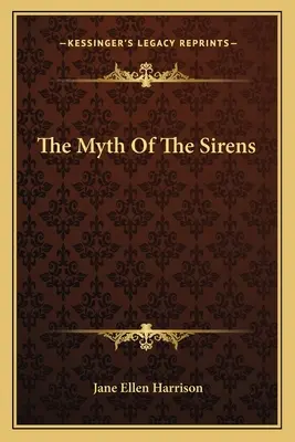 Mit Syren - The Myth of the Sirens
