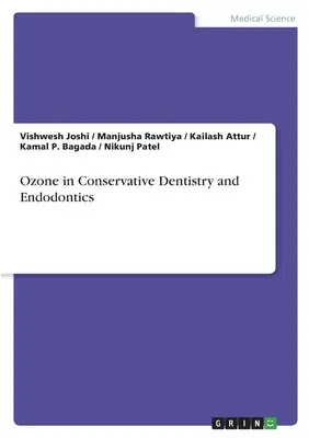 Ozon w stomatologii zachowawczej i endodoncji - Ozone in Conservative Dentistry and Endodontics