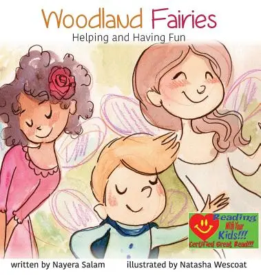 Wróżki leśne: Pomaganie i zabawa - Woodland Fairies: Helping and Having Fun