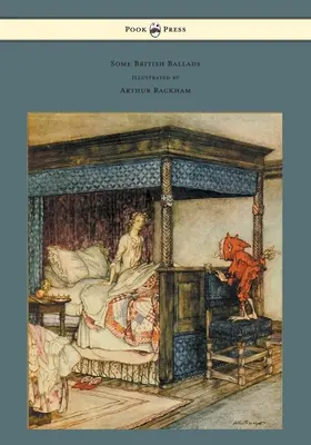 Niektóre brytyjskie ballady - ilustrowane przez Arthura Rackhama - Some British Ballads - Illustrated by Arthur Rackham