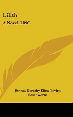 Lilith: Powieść (1890) - Lilith: A Novel (1890)