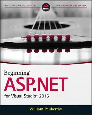 Początki ASP.NET dla Visual Studio 2015 - Beginning ASP.NET for Visual Studio 2015
