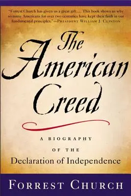 Amerykańskie Credo: Biografia Deklaracji Niepodległości - The American Creed: A Biography of the Declaration of Independence