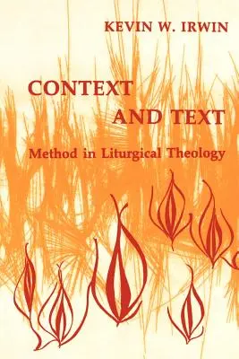 Kontekst i tekst: Metoda w teologii liturgicznej - Context & Text: Method in Liturgical Theology