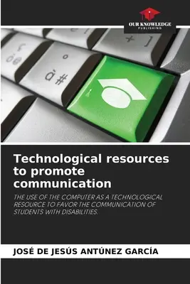 Zasoby technologiczne promujące komunikację - Technological resources to promote communication