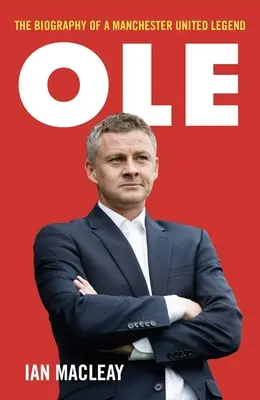 Ole Gunnar Solskjaer - Biografia - Ole Gunnar Solskjaer - Biography