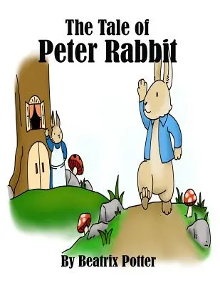 Opowieść o Piotrusiu Króliku - The Tale of Peter Rabbit